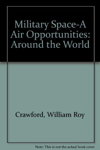 Stock image for Military Space-A Air Opportunities: Around the World for sale by Wonder Book