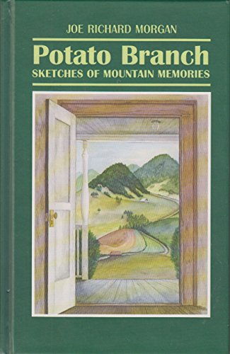 Imagen de archivo de Potato Branch: Sketches of Mountain Memories a la venta por SecondSale