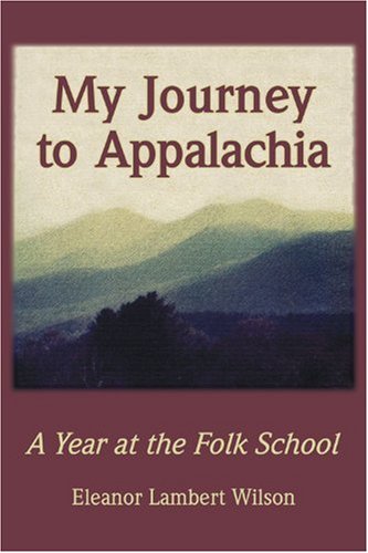 Beispielbild fr My Journey To Appalachia: A Year At The Folk School zum Verkauf von HPB-Emerald
