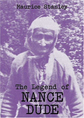 Beispielbild fr The Legend of Nance Dude zum Verkauf von Books From California