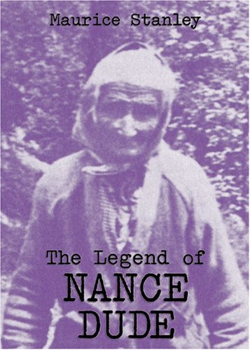 Imagen de archivo de The Legend of Nance Dude a la venta por Books From California