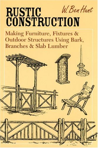 Stock image for Rustic Construction for sale by Magers and Quinn Booksellers