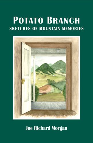 Imagen de archivo de Potato Branch: Sketches of Mountain Memories a la venta por Dr. Books