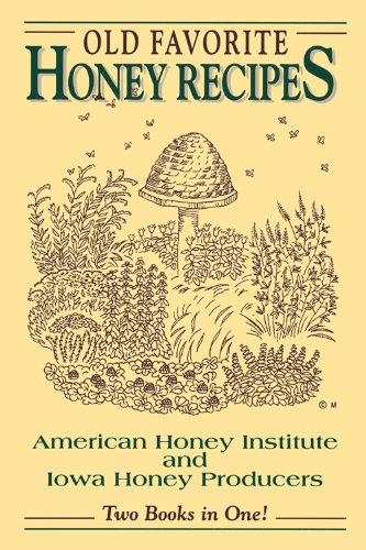 9780914875550: Old Favorite Honey Recipes