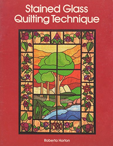 Stock image for Stained Glass Quilting Technique for sale by HPB-Ruby