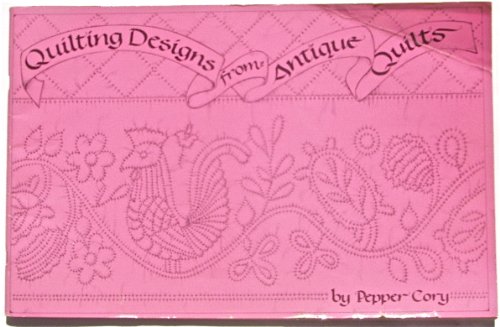 Imagen de archivo de Quilting Designs from Antique Quilts a la venta por Bingo Books 2