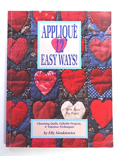 Imagen de archivo de Applique 12 Easy Ways Charming a la venta por SecondSale