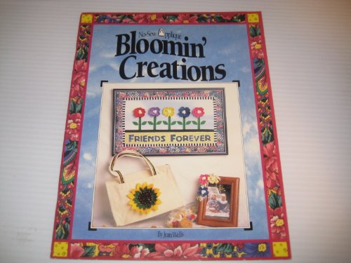 Imagen de archivo de No-Sew Applique: Bloomin' Creations a la venta por HPB-Emerald