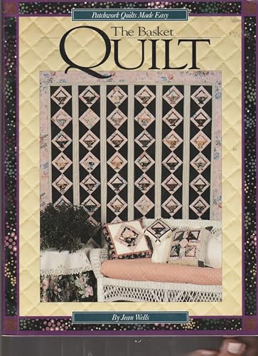 Beispielbild fr The Basket Quilt (Patchwork Quilts Made Easy Series No. II) zum Verkauf von Wonder Book