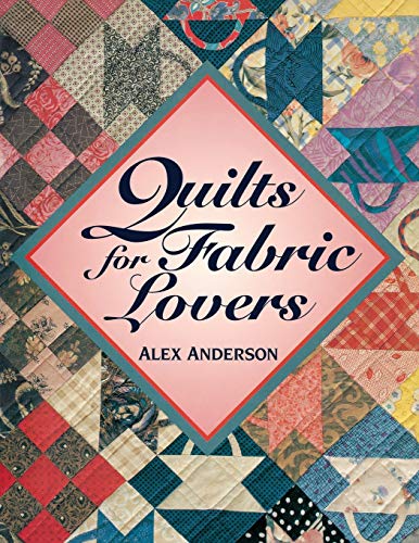 9780914881872: Quilts for Fabric Lovers