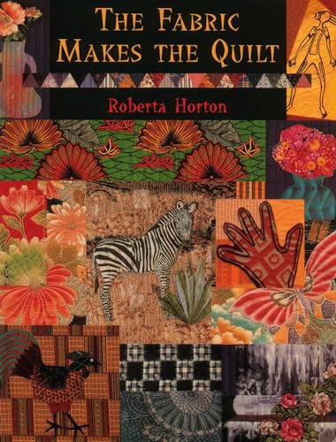9780914881988: The Fabric Makes the Quilt - Print on Demand Edition