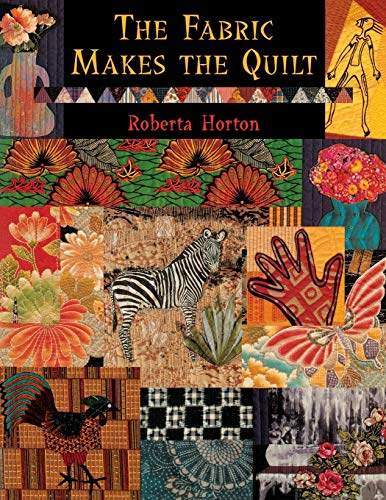 Stock image for The Fabric Makes the Quilt for sale by BooksRun