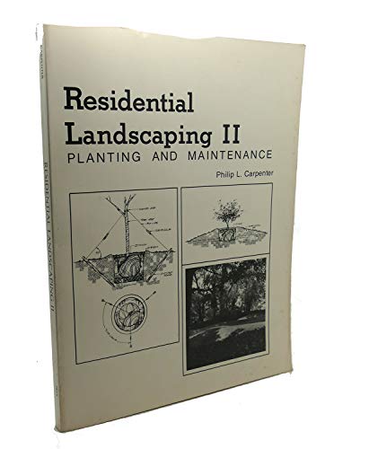 Imagen de archivo de Residential Landscaping II (Planting and Maintenance) a la venta por Half Price Books Inc.