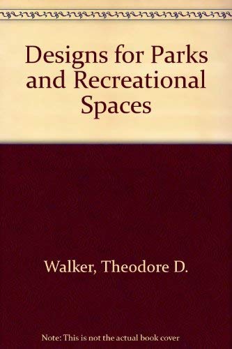 Beispielbild fr Designs for Parks and Recreational Spaces zum Verkauf von Sessions Book Sales