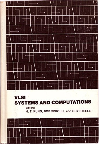 Imagen de archivo de VLSI Systems and Computations a la venta por Bear Bookshop, John Greenberg