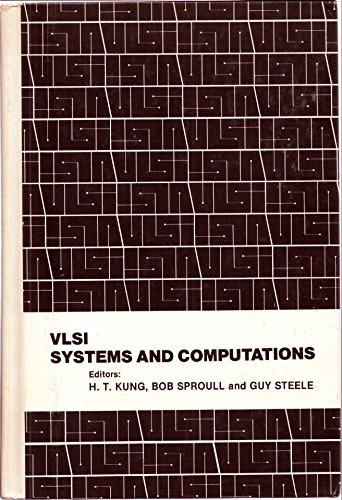 9780914894353: Very Large Scale Integration Systems and Computations 1981