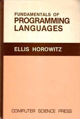 Beispielbild fr Fundamentals of programming languages (Computer software engineering series) zum Verkauf von Wonder Book