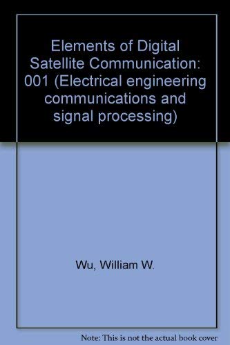 Immagine dell'editore per Elements of Digital Satellite Communication venduto da Wonder Book