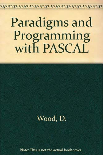 Imagen de archivo de Paradigms and programming with PASCAL a la venta por Wonder Book