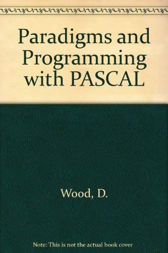 Stock image for Paradigms and programming with PASCAL for sale by Wonder Book