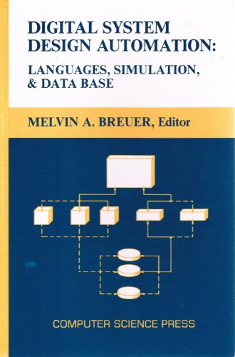 Stock image for Digital System Design Automation: Languages, Simulation, & Data Base for sale by Bibliohound