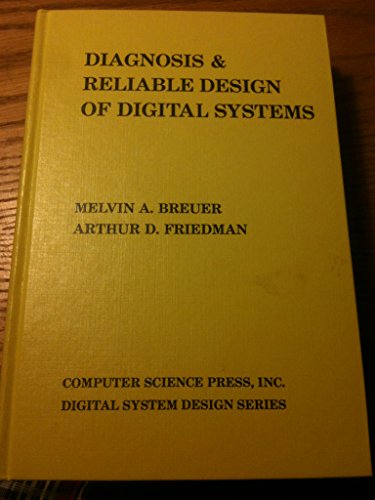 Stock image for Diagnosis & reliable design of digital systems (Digital system design series) for sale by Wonder Book