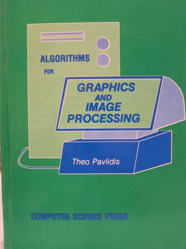 9780914894650: Algorithms for Graphics and Image Processing