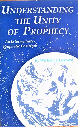 Understanding the Unity of Prophecy