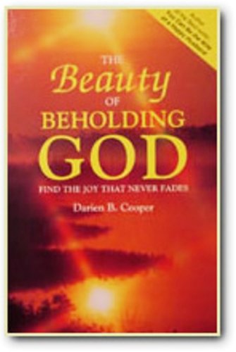 Beispielbild fr The Beauty of Beholding God zum Verkauf von BooksRun