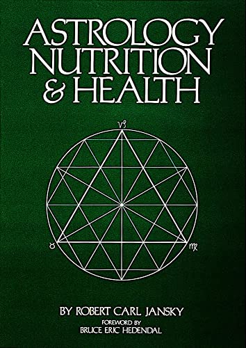 9780914918080: Astrology, Nutrition and Health