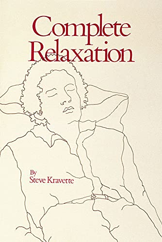 Beispielbild fr Complete Relaxation zum Verkauf von Half Price Books Inc.