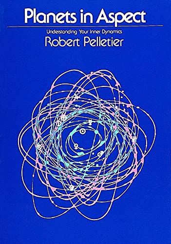 9780914918202: Planets in Aspect: Understanding Your Inner Dynamics