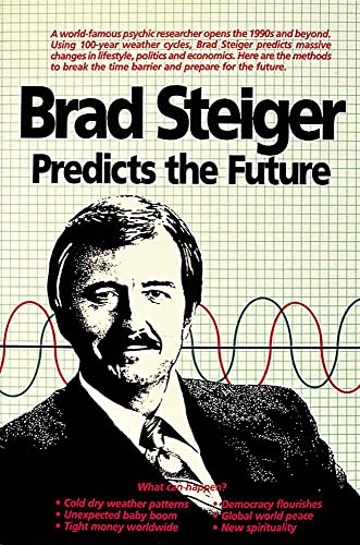 Imagen de archivo de Brad Steiger Predicts the Future a la venta por THE SAINT BOOKSTORE