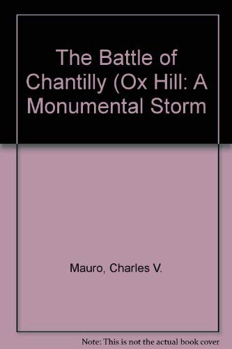 The Battle of Chantilly (Ox Hill: A Monumental Storm