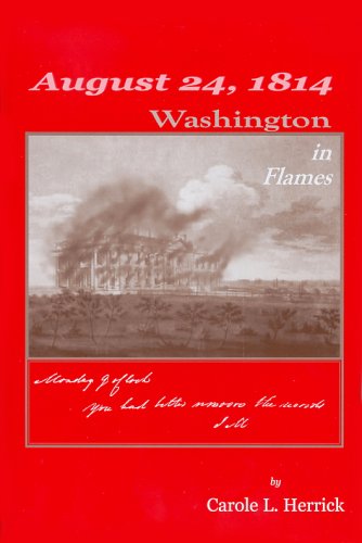 Beispielbild fr August 24, 1814: Washington in Flames zum Verkauf von Wonder Book