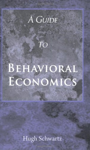 Stock image for A Guide to Behavioral Economics for sale by Better World Books Ltd