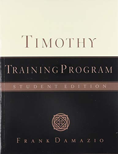 Stock image for Timothy Training Program-Student for sale by Austin Goodwill 1101