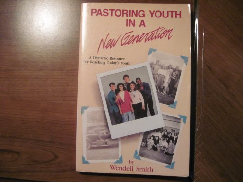 Stock image for Pastoring Youth in New Generat: for sale by Red's Corner LLC