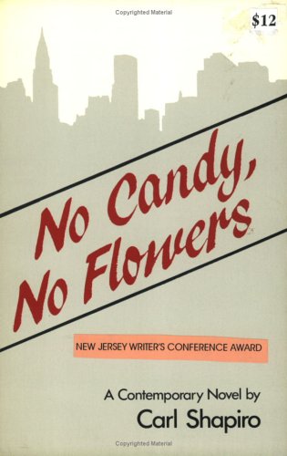 Stock image for No Candy, No Flowers for sale by Bookensteins