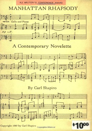 Manhattan rhapsody: A contemporary novelette (9780914937012) by Shapiro, Carl