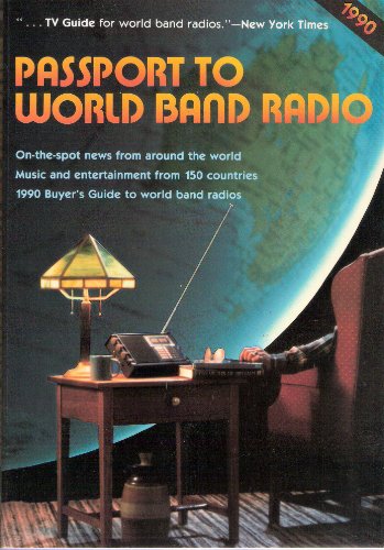 9780914941200: Passport to World Band Radio 1990