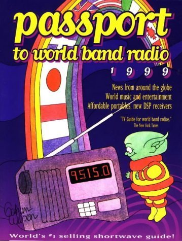 Imagen de archivo de Passport to World Band Radio a la venta por ThriftBooks-Dallas