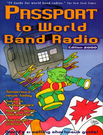 Imagen de archivo de Passport to World Band Radio 2000 a la venta por Better World Books