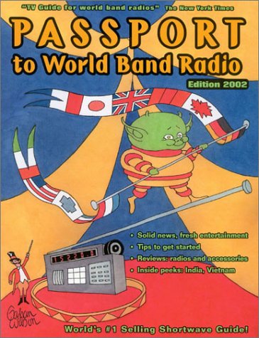 Beispielbild fr Passport to World Band Radio 2002 zum Verkauf von Better World Books