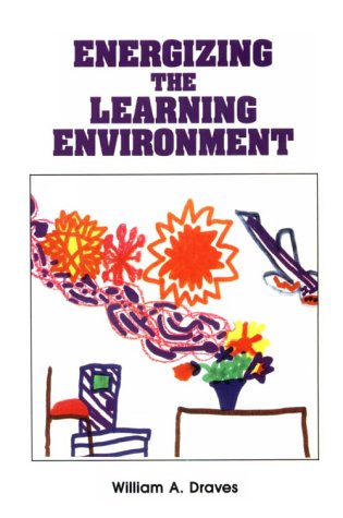 Imagen de archivo de Energizing the Learning Environment a la venta por ThriftBooks-Atlanta