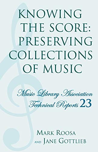 Beispielbild fr Knowing the Score: Preserving Collections of Music zum Verkauf von The Enigmatic Reader