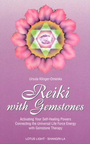 Beispielbild fr Reiki with Gemstones : Activating Your Self-Healing Powers by Connecting the Universal Life Force and Gemstone Therapy zum Verkauf von Better World Books