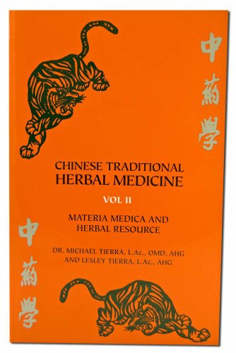 Beispielbild fr Chinese Traditional Herbal Medicine: Materia Medica & Herbal Reference: Vol 2 zum Verkauf von Revaluation Books