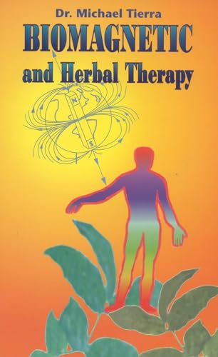 Beispielbild fr Biomagnetic and Herbal Therapy zum Verkauf von WorldofBooks