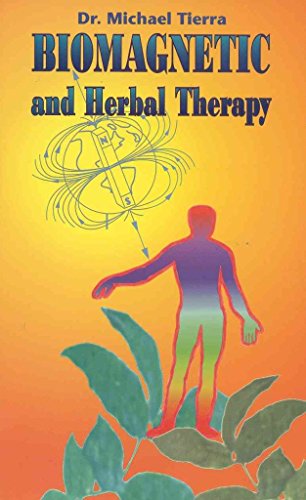 Imagen de archivo de Biomagnetic and Herbal Therapy a la venta por SecondSale